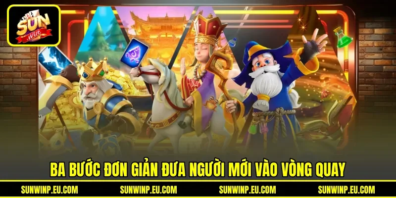Ba bước đơn giản đưa người mới vào vòng quay Ba bước đơn giản đưa người mới vào vòng quay