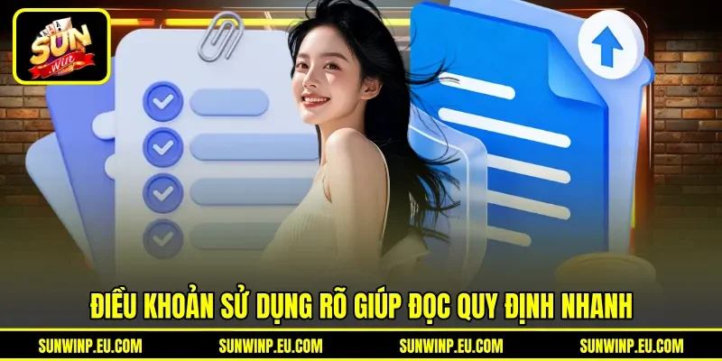 Điều khoản sử dụng rõ giúp đọc quy định nhanh Điều khoản sử dụng rõ giúp đọc quy định nhanh