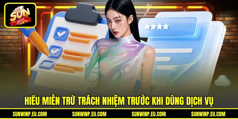 Hiểu miễn trừ trách nhiệm trước khi dùng dịch vụ Hiểu miễn trừ trách nhiệm trước khi dùng dịch vụ