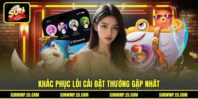 Khắc phục lỗi cài đặt thường gặp nhất Khắc phục lỗi cài đặt thường gặp nhất